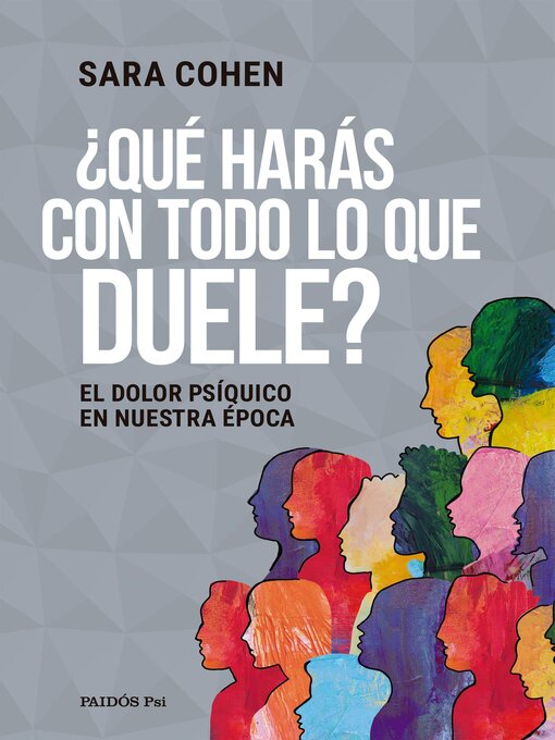 Title details for ¿Qué harás con todo lo que duele? by Sara Cohen - Available